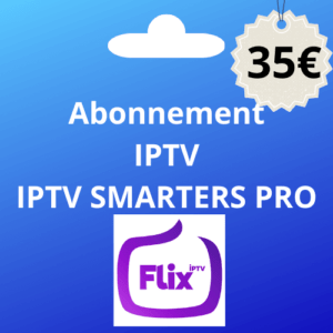 Abonnement IPTV POUR FLIX IPTV